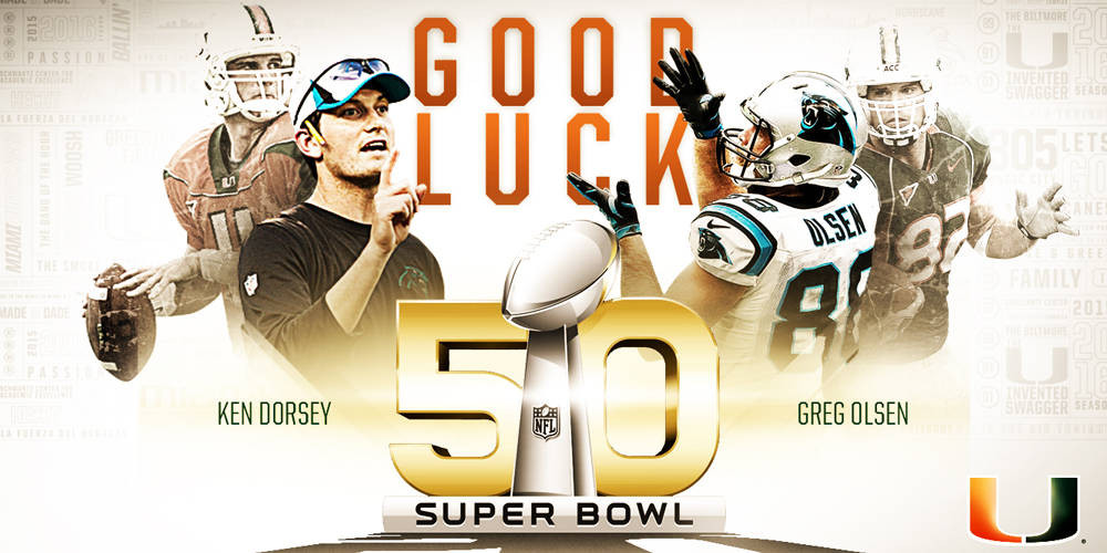 #ProCanes Greg Olsen, Ken Dorsey in Super Bowl 50