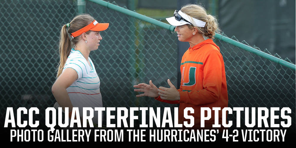 Photos: @CanesWTennis ACC Quarterfinals Match