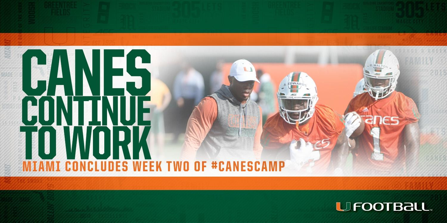 @CanesFootball Concludes Second Week of #CanesCamp