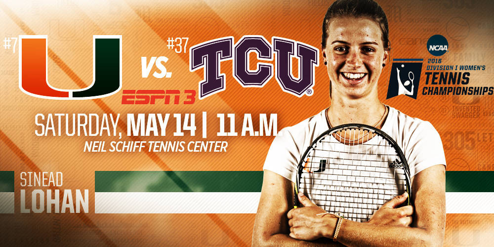 @CanesWTennis Hosts TCU in NCAA Second Round