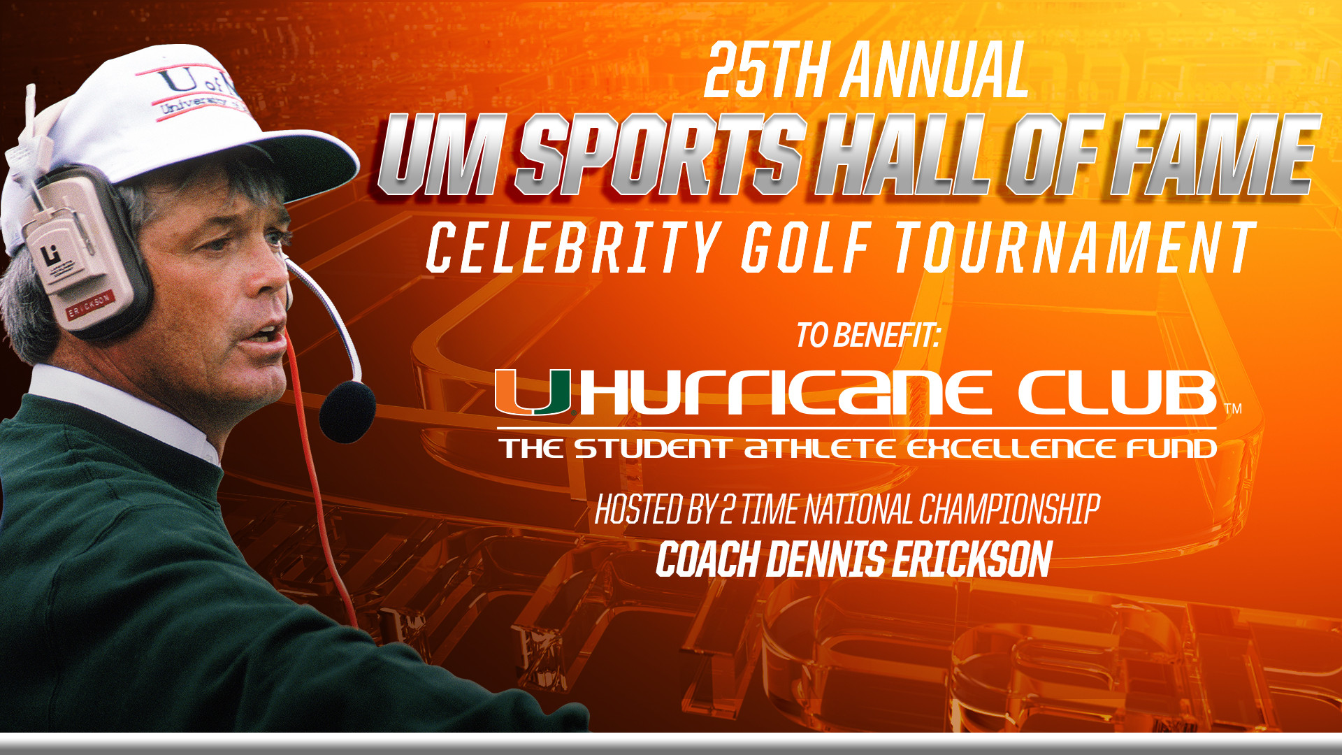 Coach Dennis Erickson to Host UMSHoF / Hurricane Club Golf Tournament