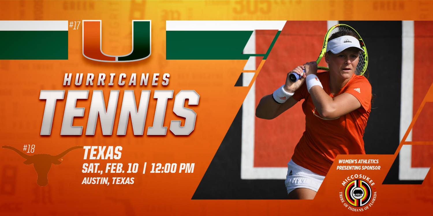 @CanesWTennis Opens Road Slate at No. 18 Texas