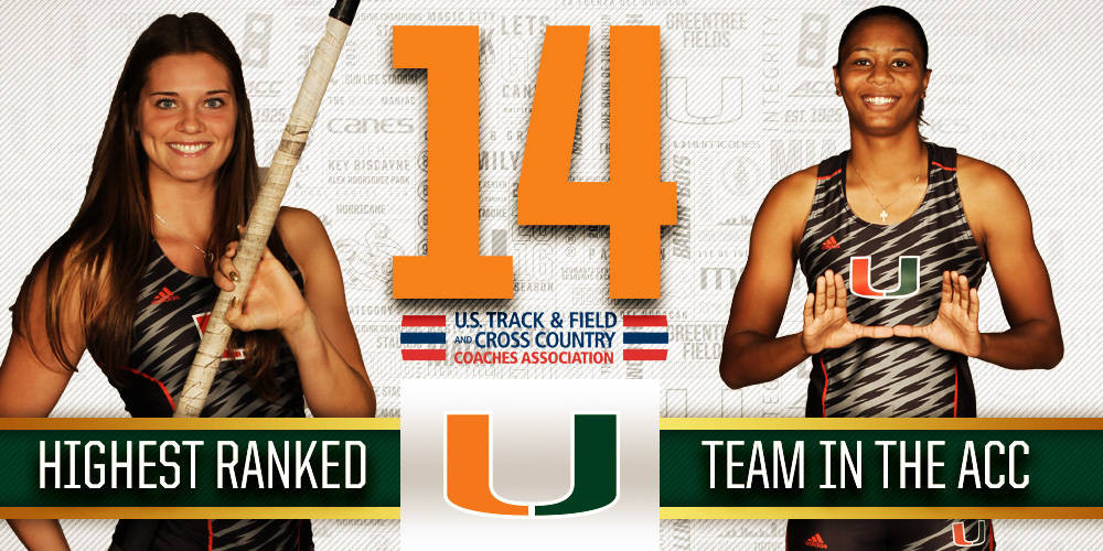 @CanesTrack Women Ranked No. 14