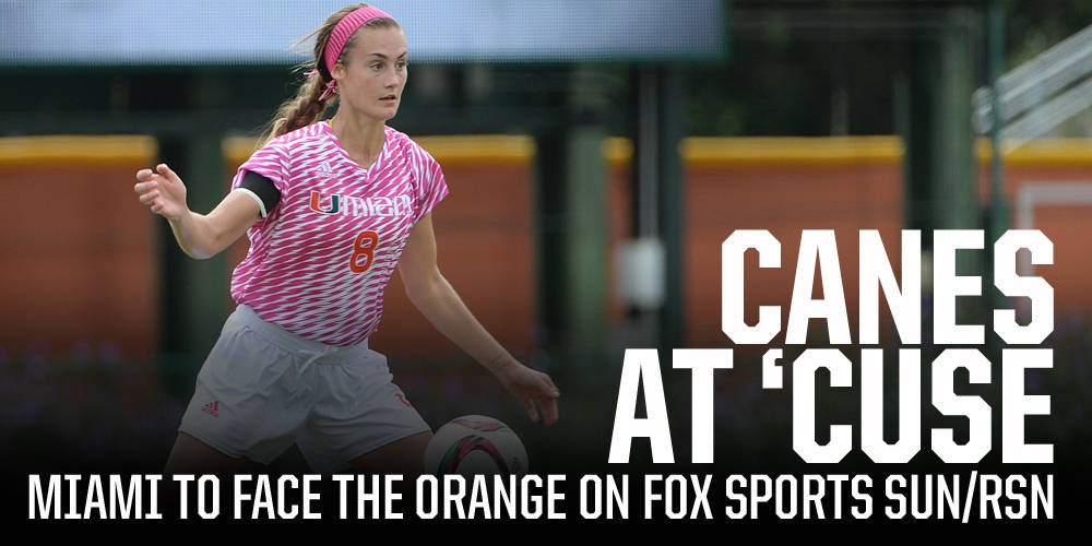 @CanesFutbol Heads North to Play Syracuse