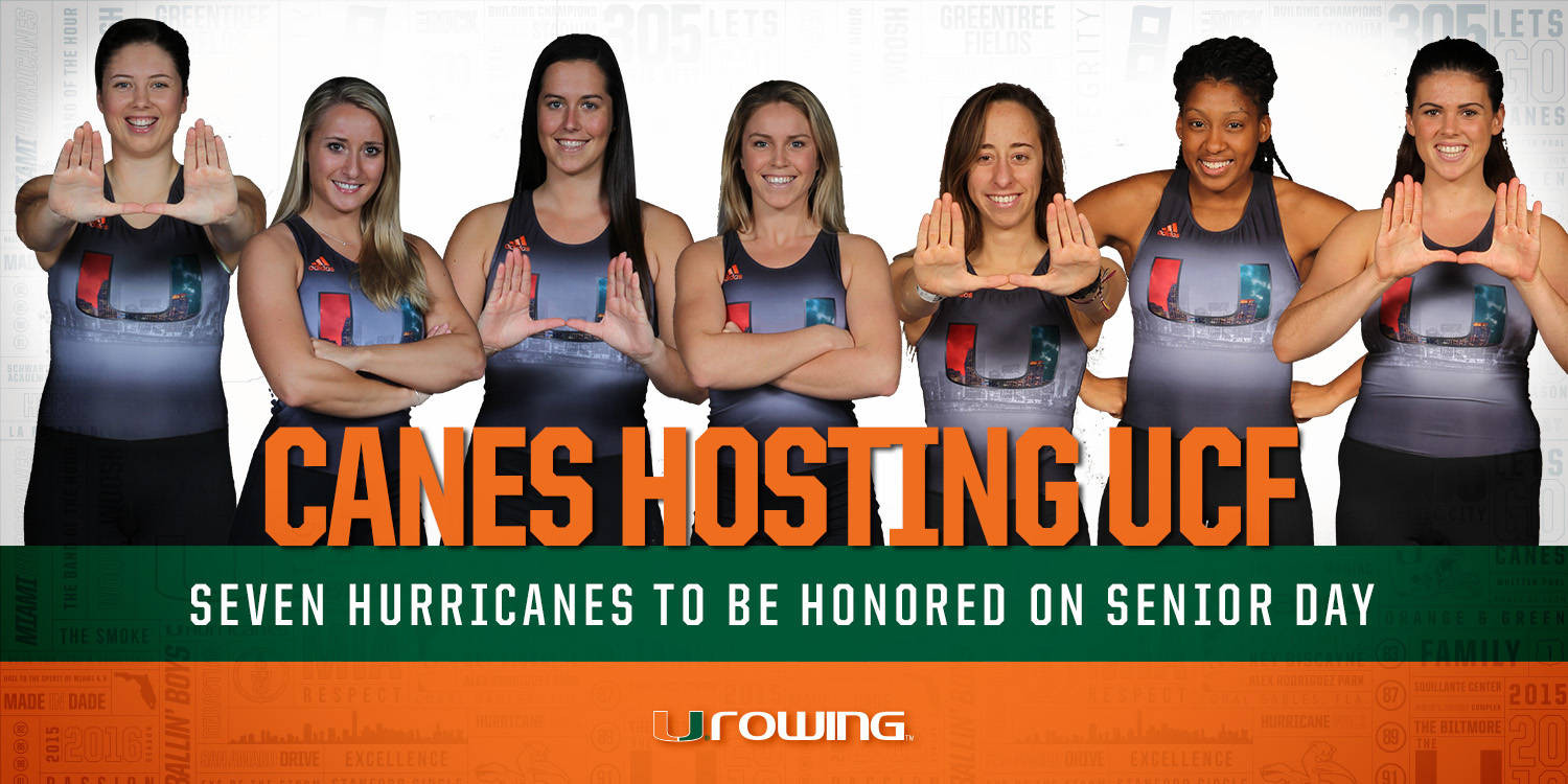 @CanesRowing Hosting UCF on Senior Day