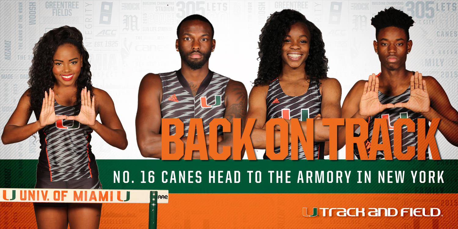 No. 16 @CanesTrack Heads to The Armory