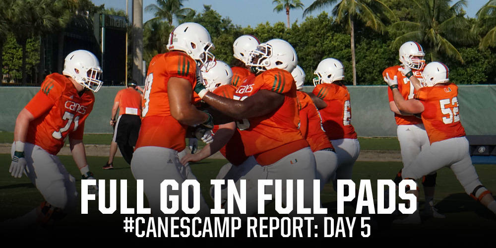 #CanesCamp Report Day 5