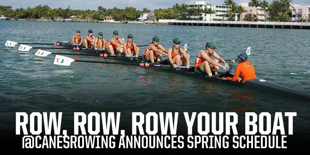 @CanesRowing Announces Spring Schedule