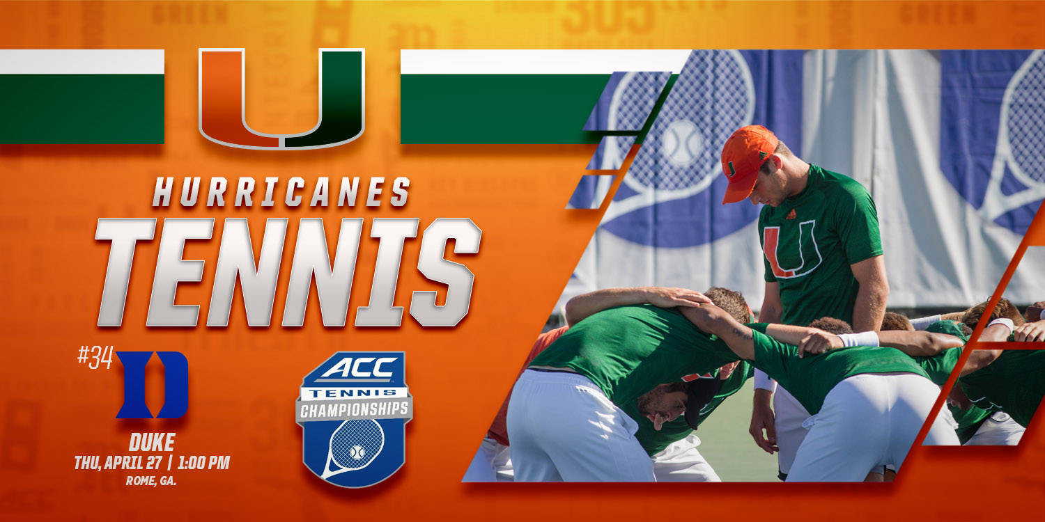 @CanesMensTennis Prepares for No. 34 Duke