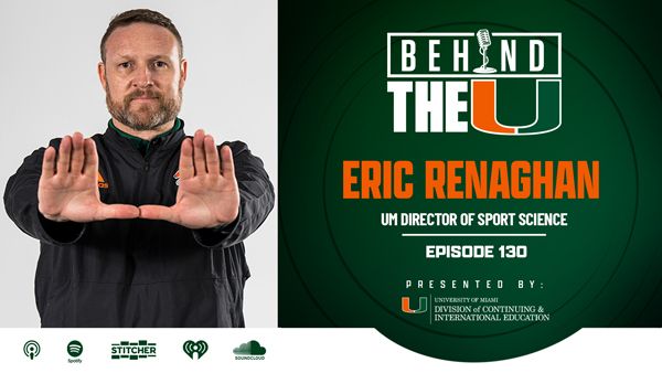 Behind The U Podcast: Eric Renaghan