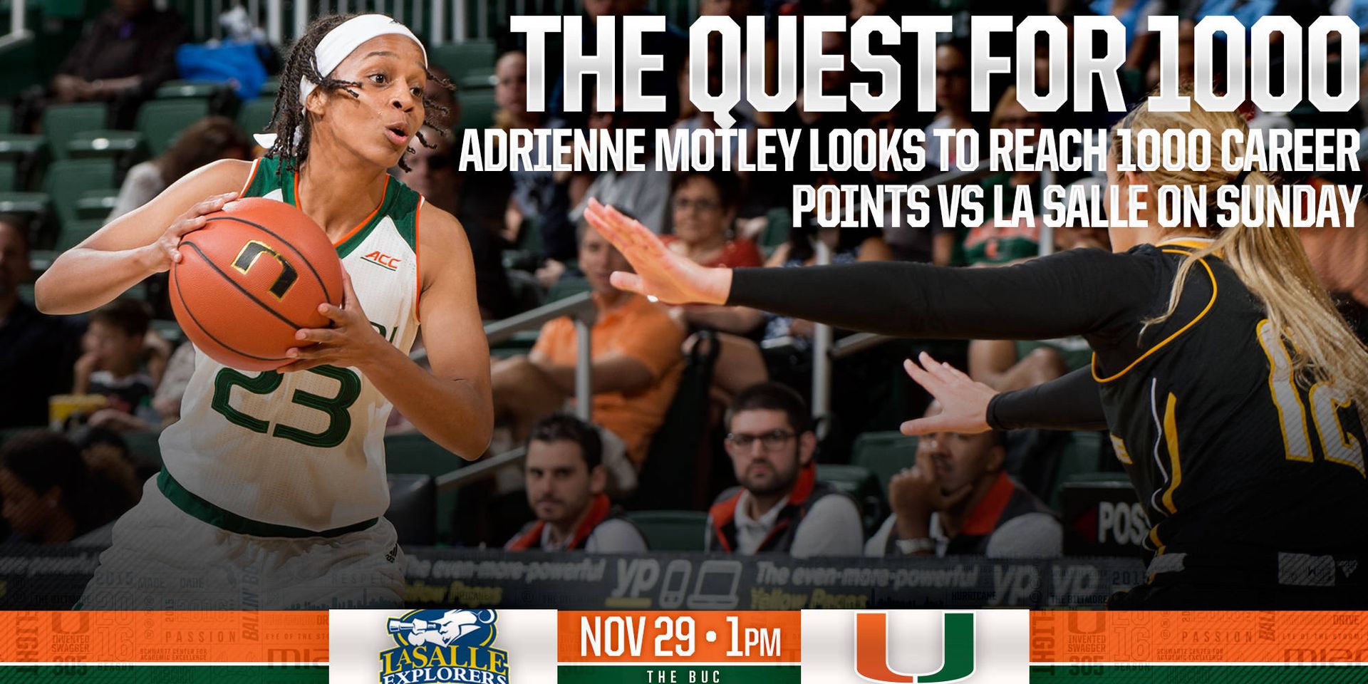 Motley Goes for 1K as @CanesWBB Faces La Salle