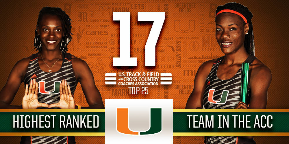 @CanesTrack Women Ranked 17th Nationally