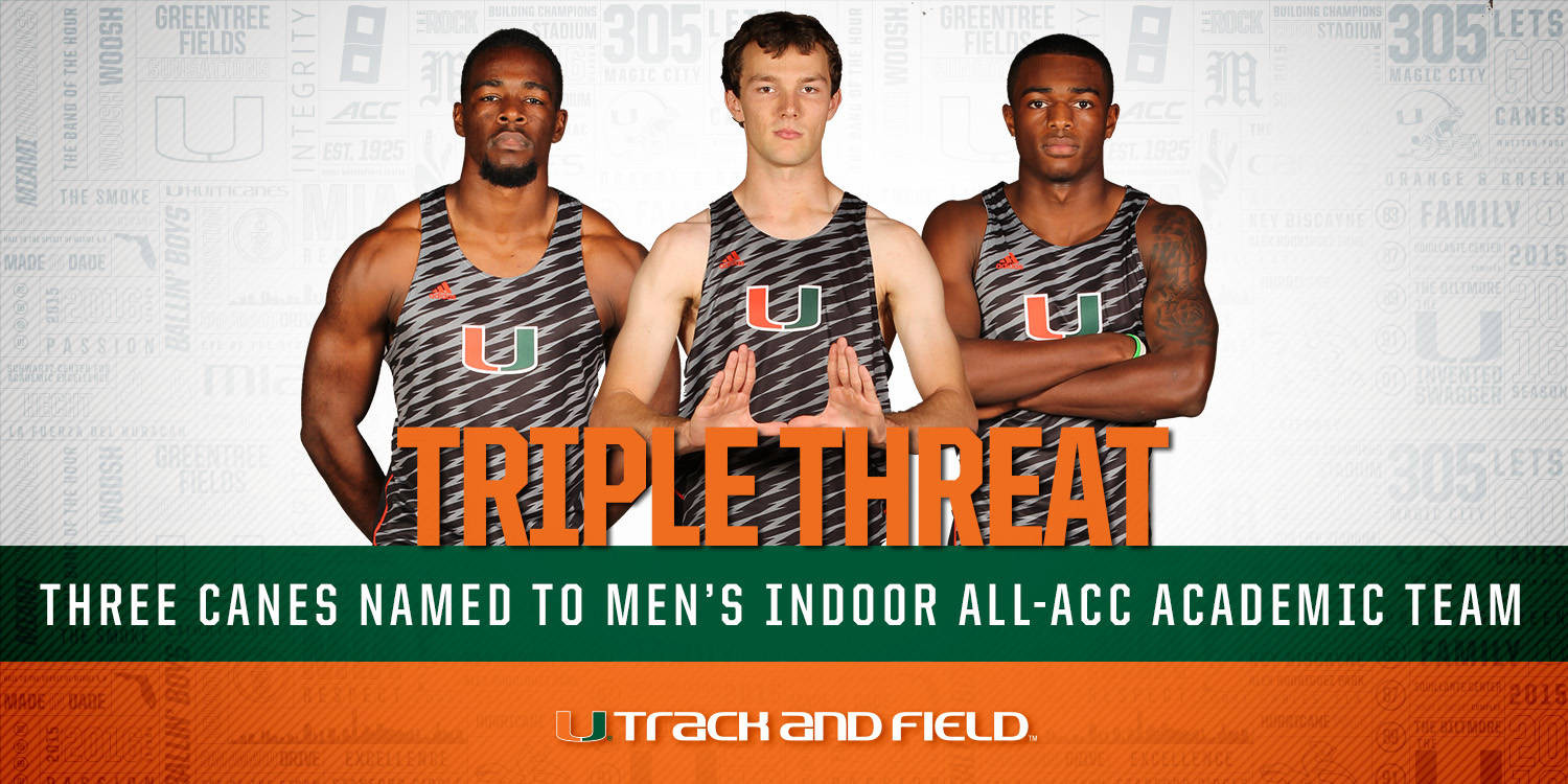 Three @CanesTrack Men Named All-ACC Academic