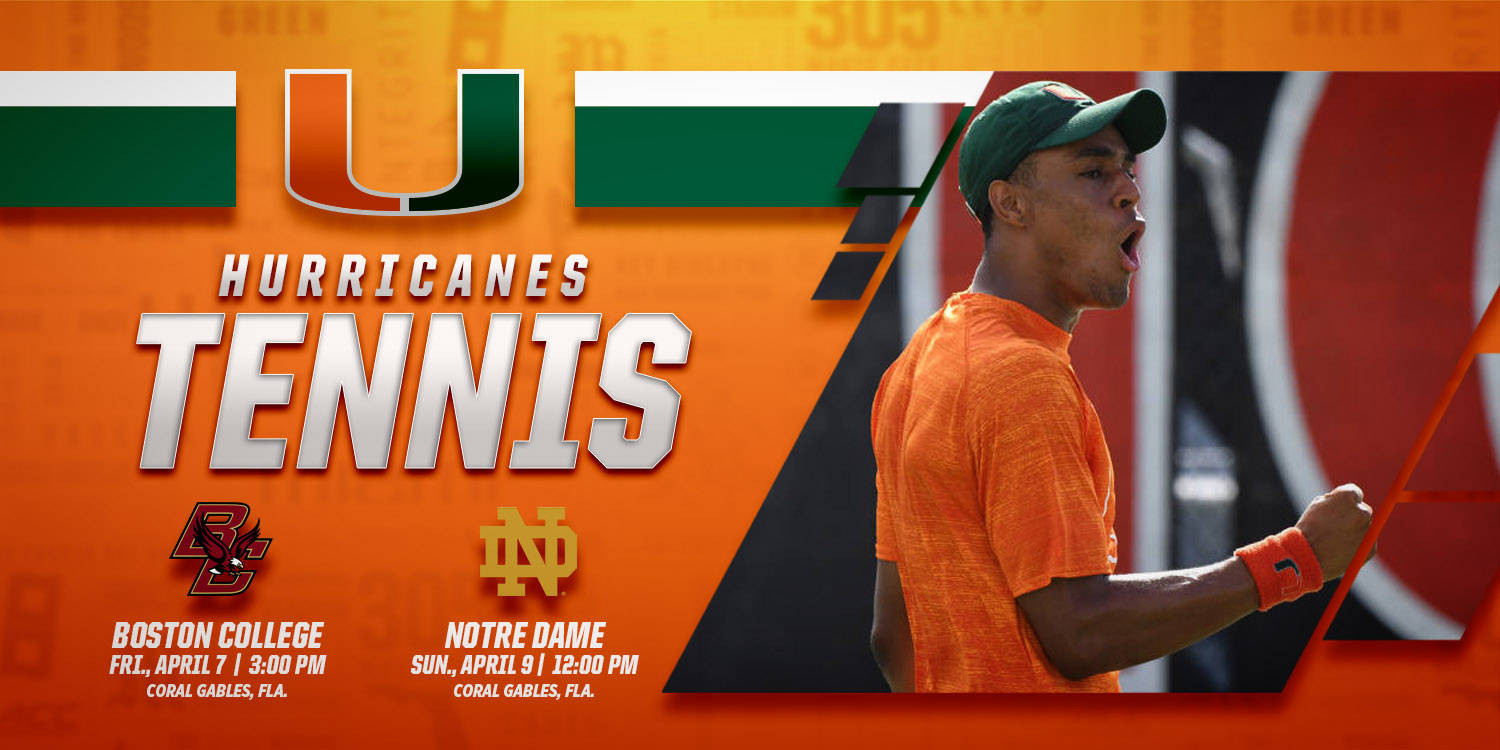 Miami to Host Boston College and Notre Dame