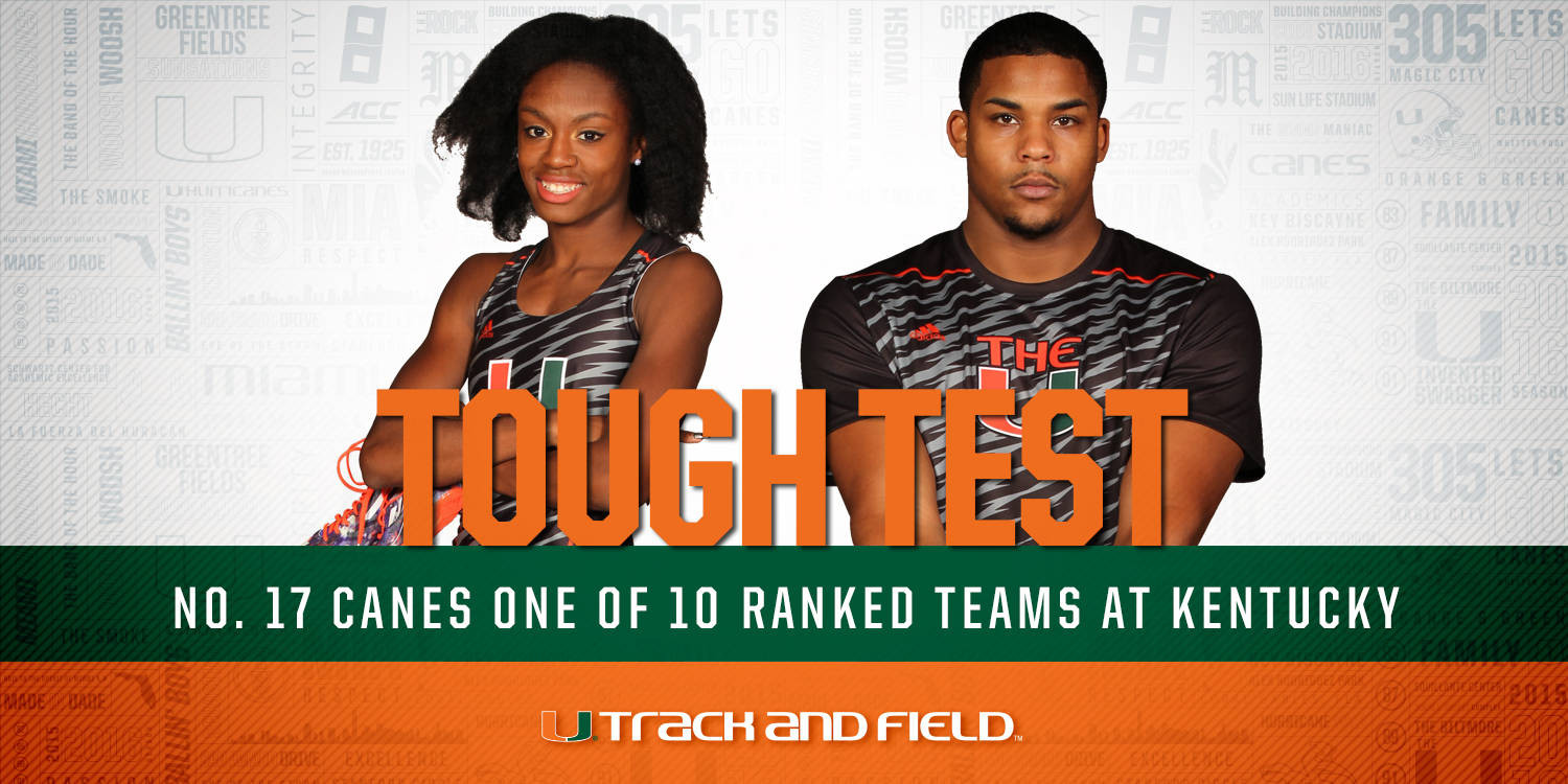 No. 17 @CanesTrack Ready for Rod McCravy Meet