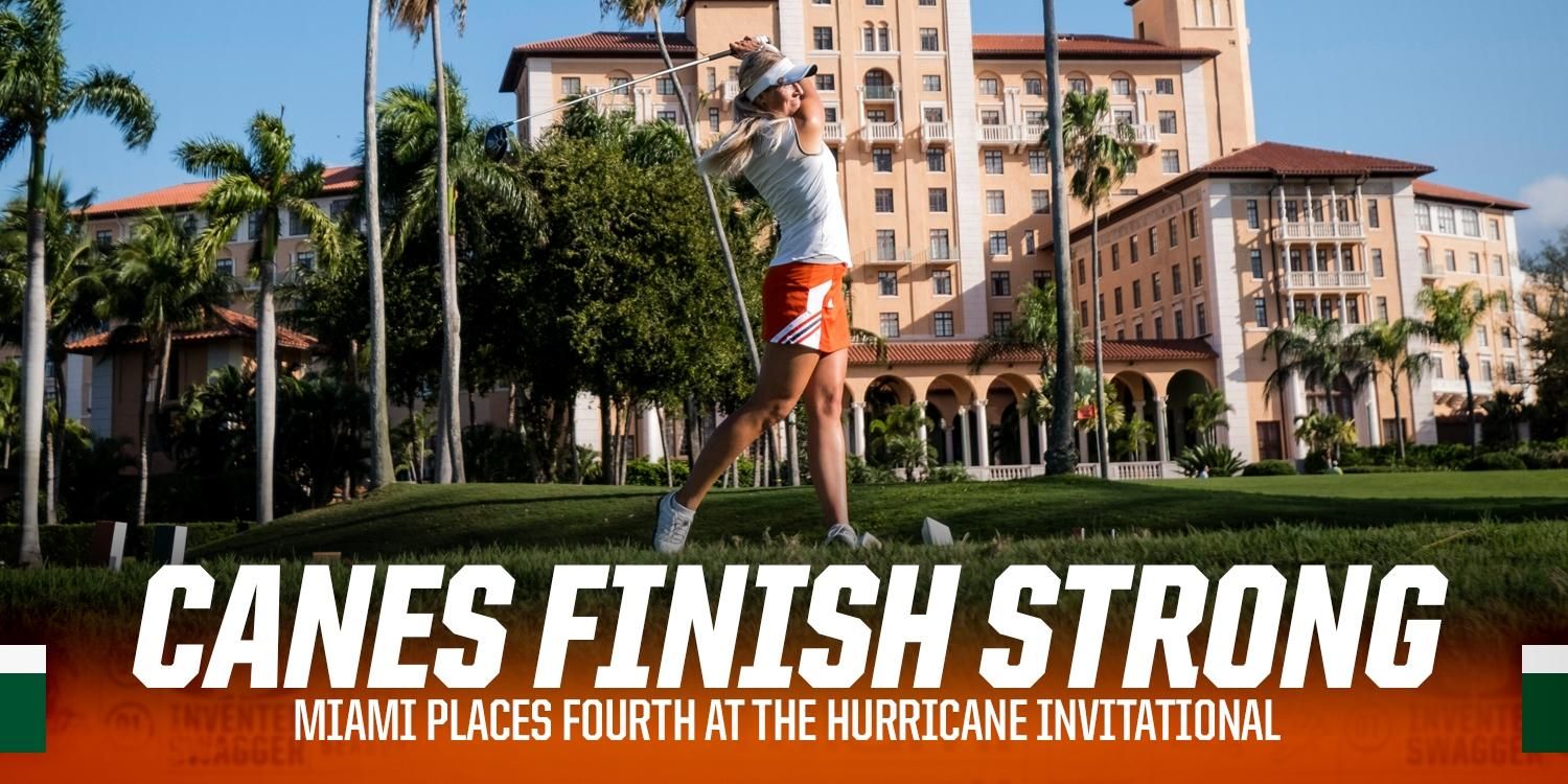 Miami Takes Fourth Place at the Hurricane Invitational