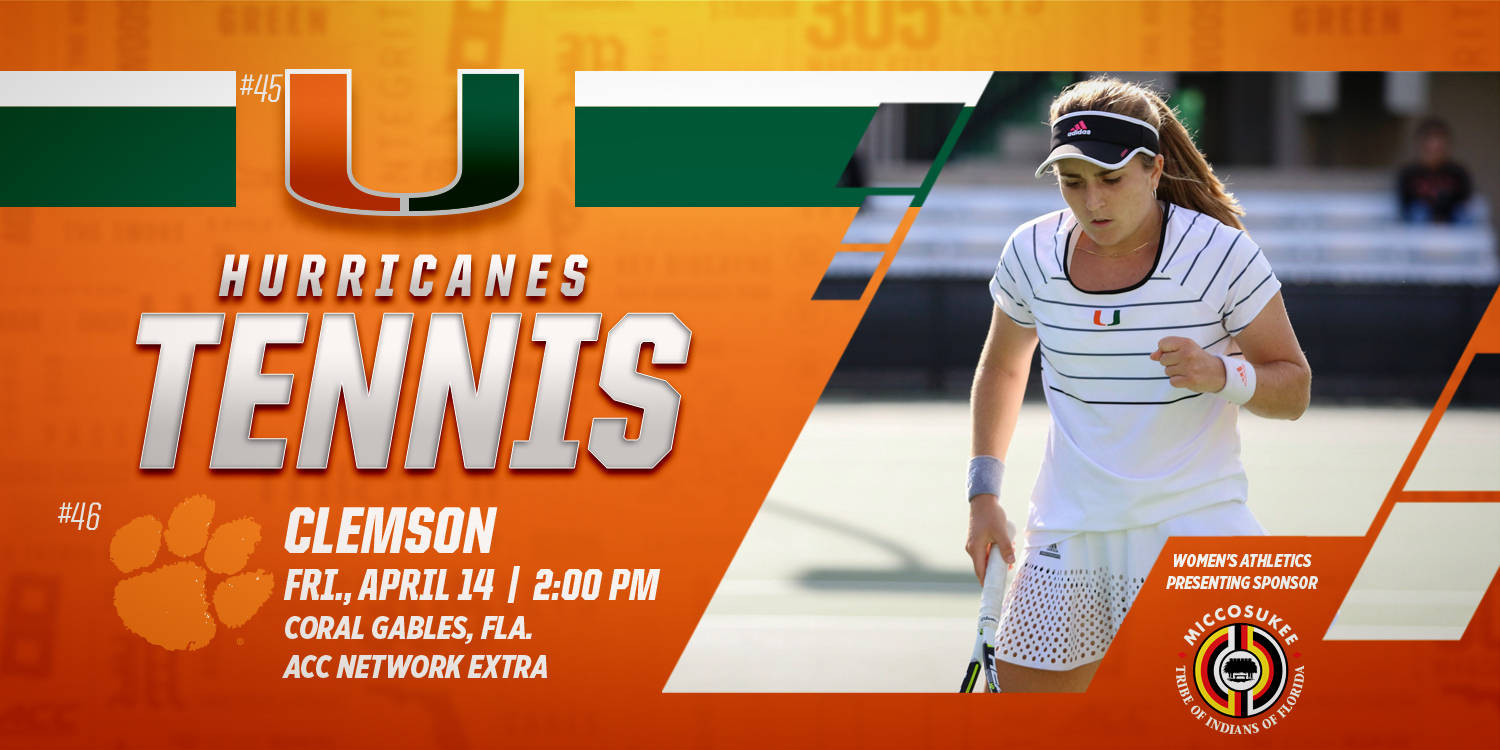 @CanesWTennis Returns Home to Host No. 46 Clemson