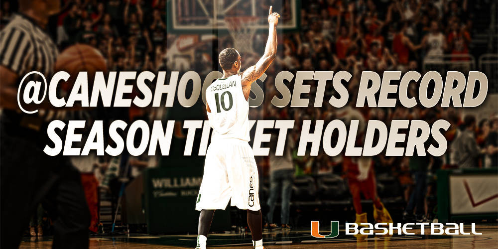 @CanesHoops Sets Season Ticket Record