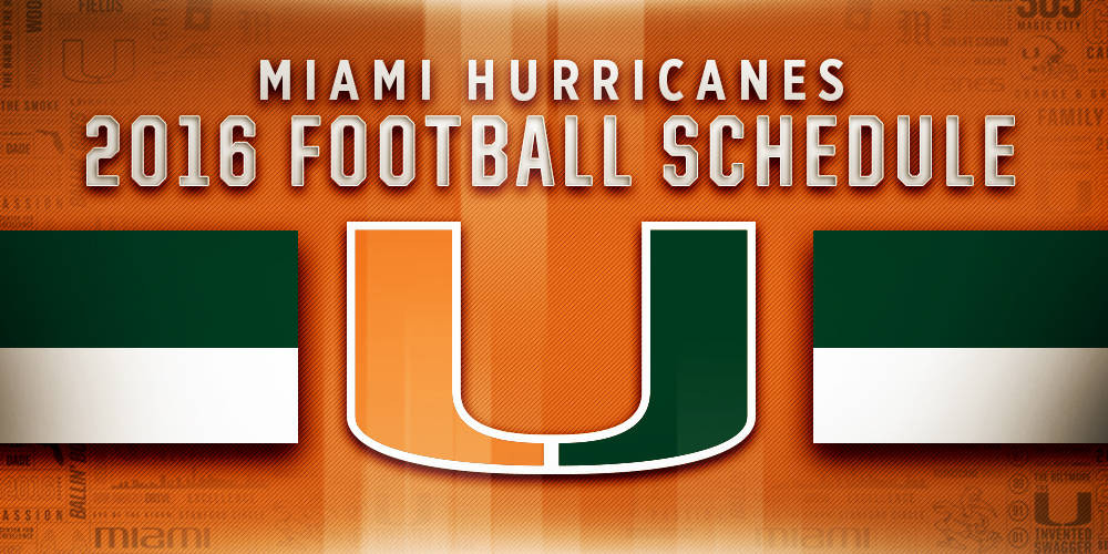 Miami Releases 2016 Football Schedule