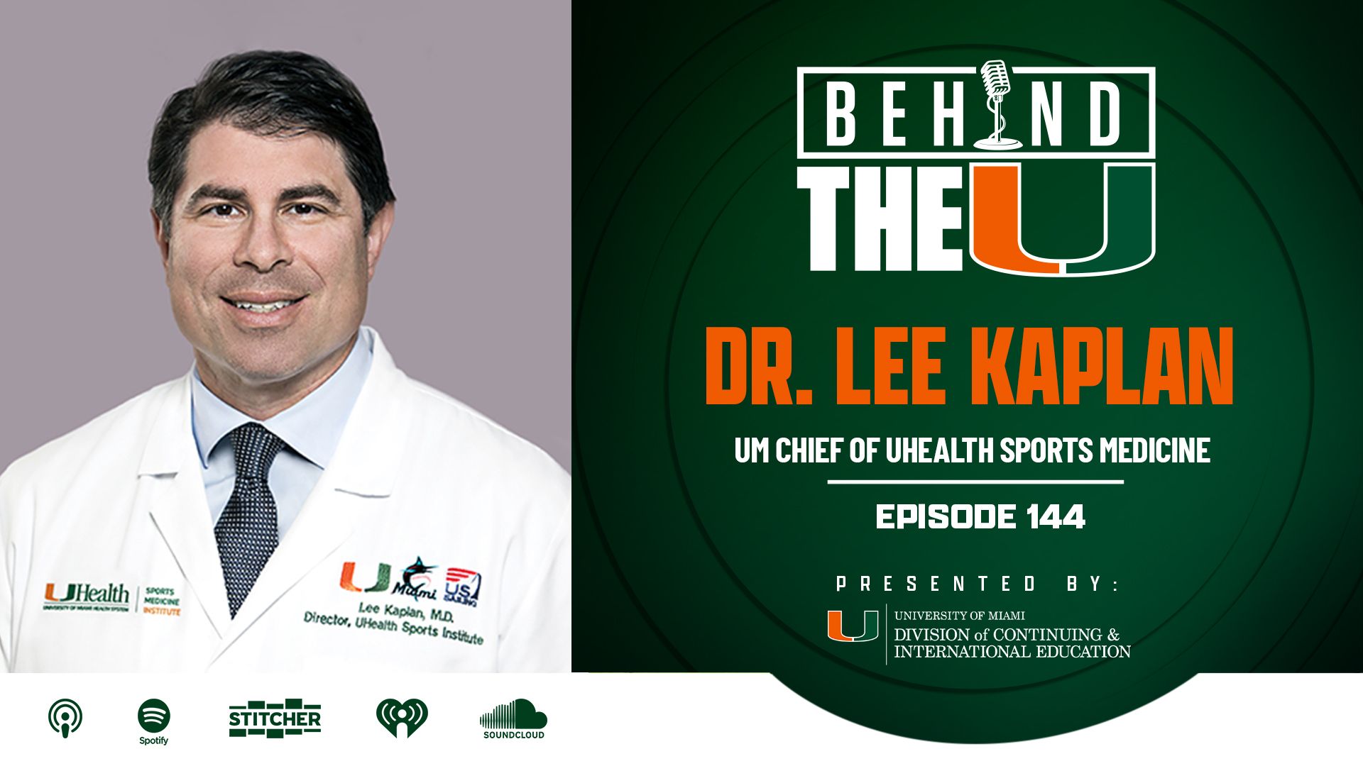 Behind The U Podcast: Dr. Lee Kaplan
