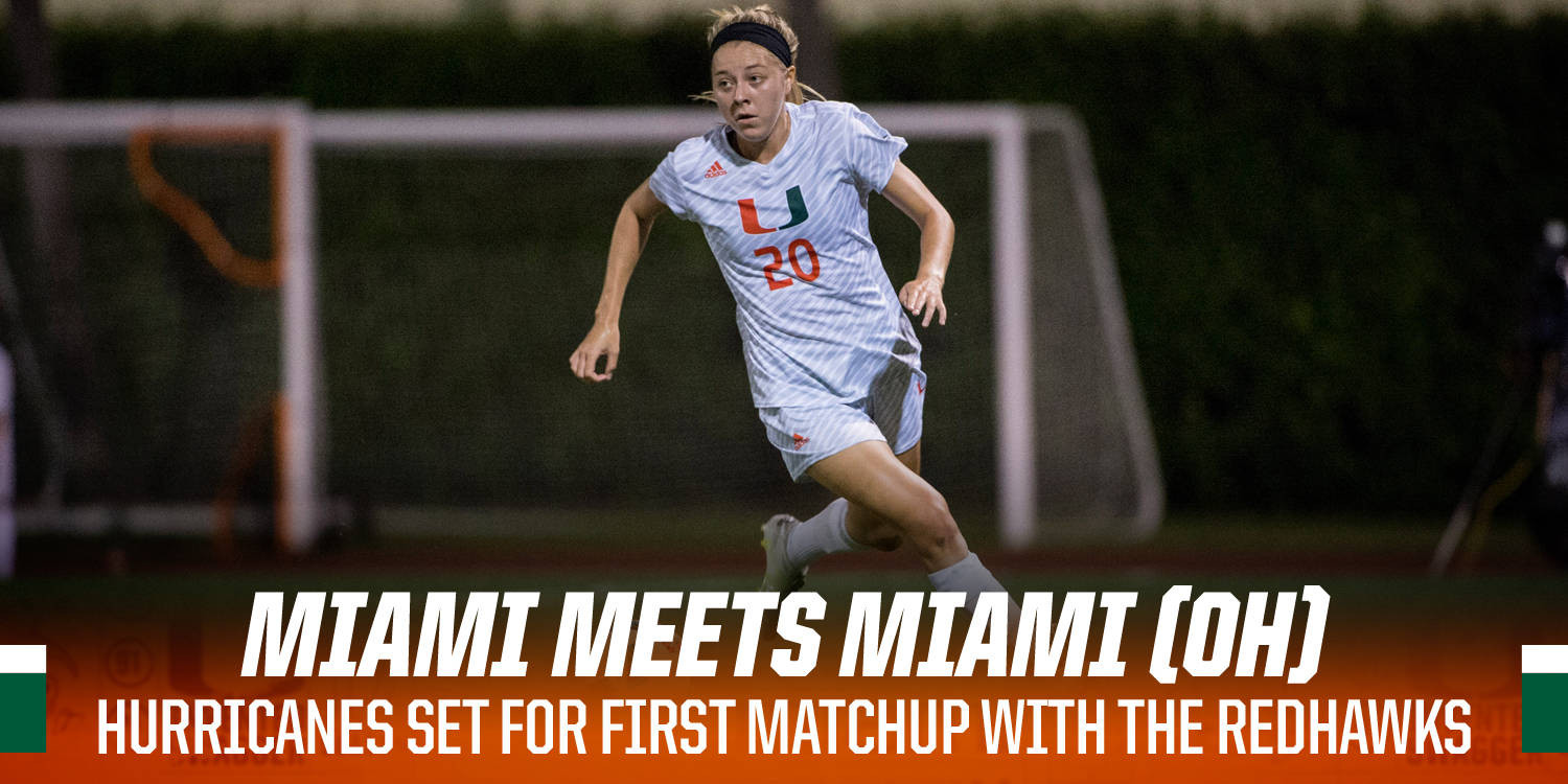 @CanesFutbol to Face Miami (OH) at Cobb Stadium