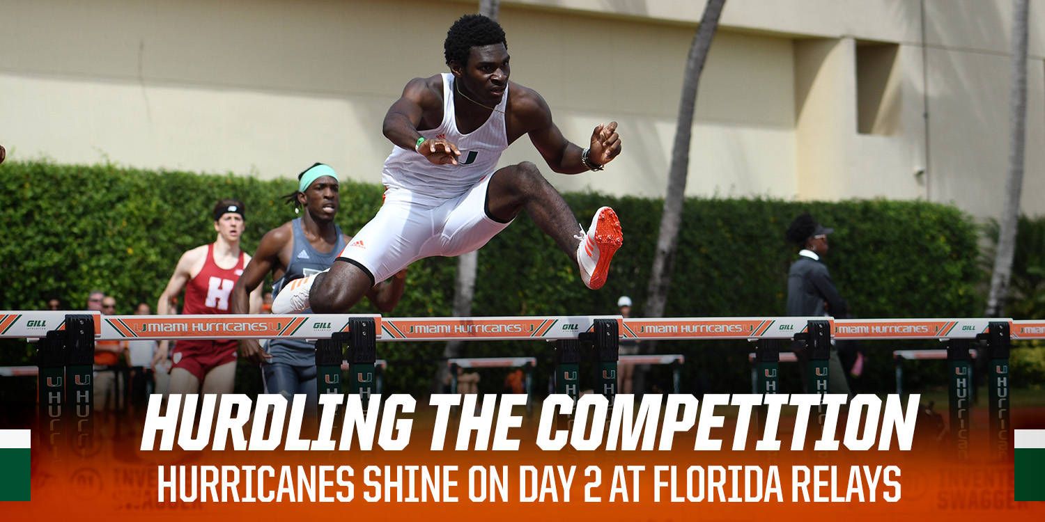 @CanesTrack Excels on Day 2 at Florida Relays