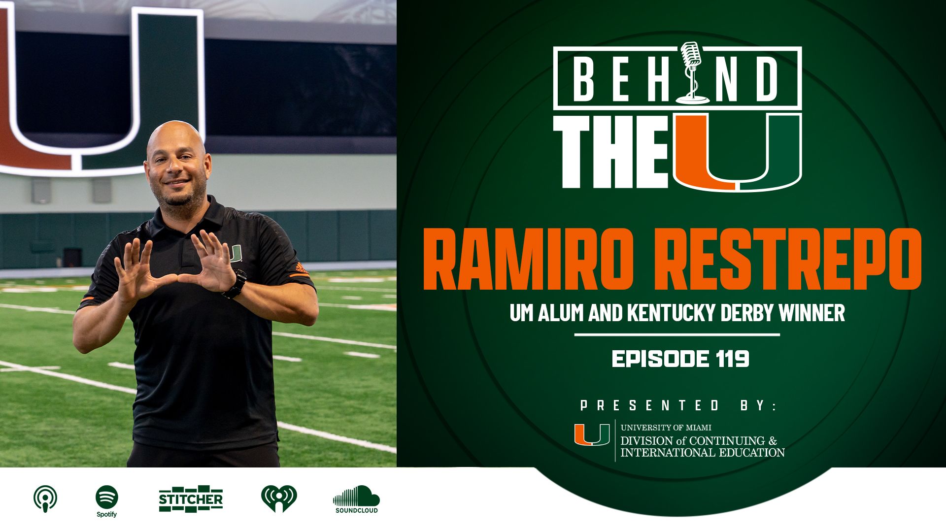 Behind The U Podcast: Ramiro Restrepo