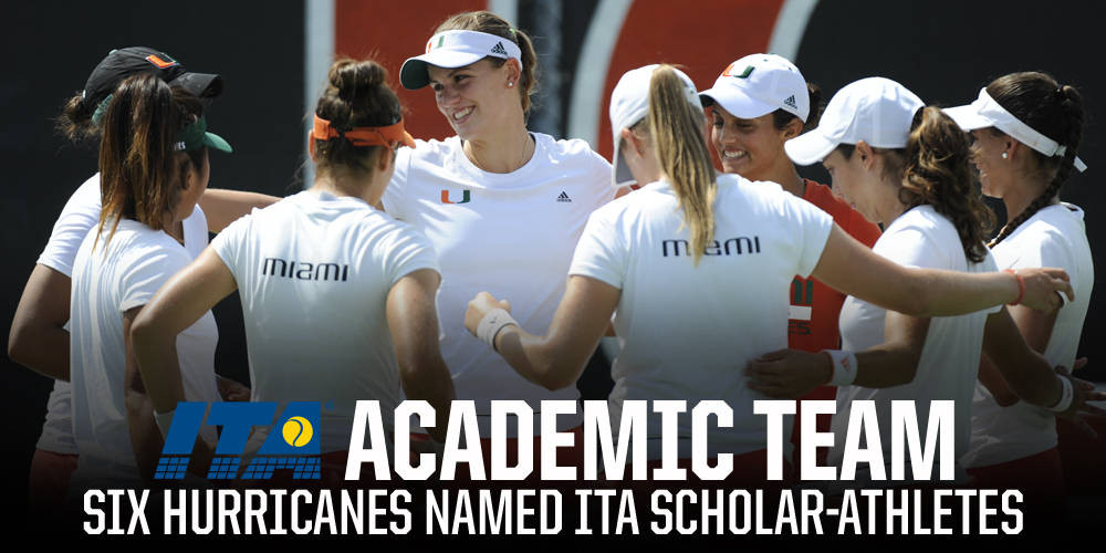 Miami Named ITA Academic Team, Six Canes Honored