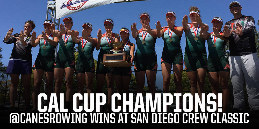 Canes Win Cal Cup at San Diego Crew Classic