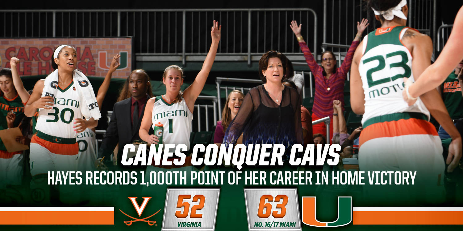 Hayes Reaches 1,000 in @CanesWBB’s Win vs. UVA