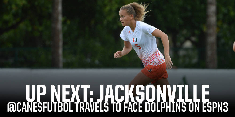 @CanesFutbol Set for Match at Jacksonville