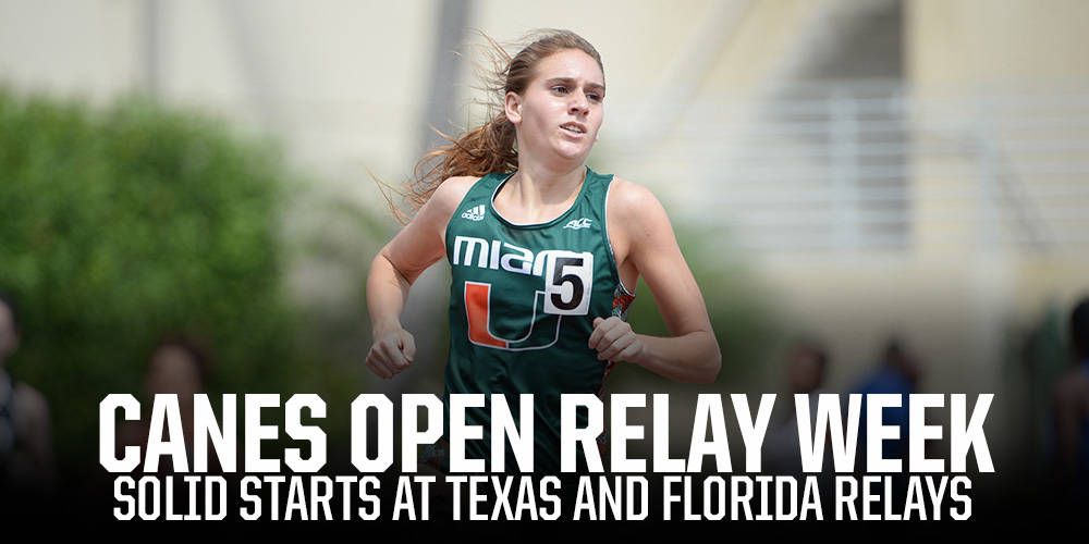 @CanesTrack Opens at Texas & Florida Relays