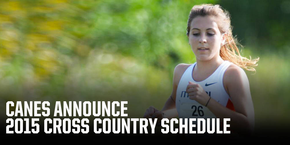 Canes Announce 2015 Cross Country Schedule