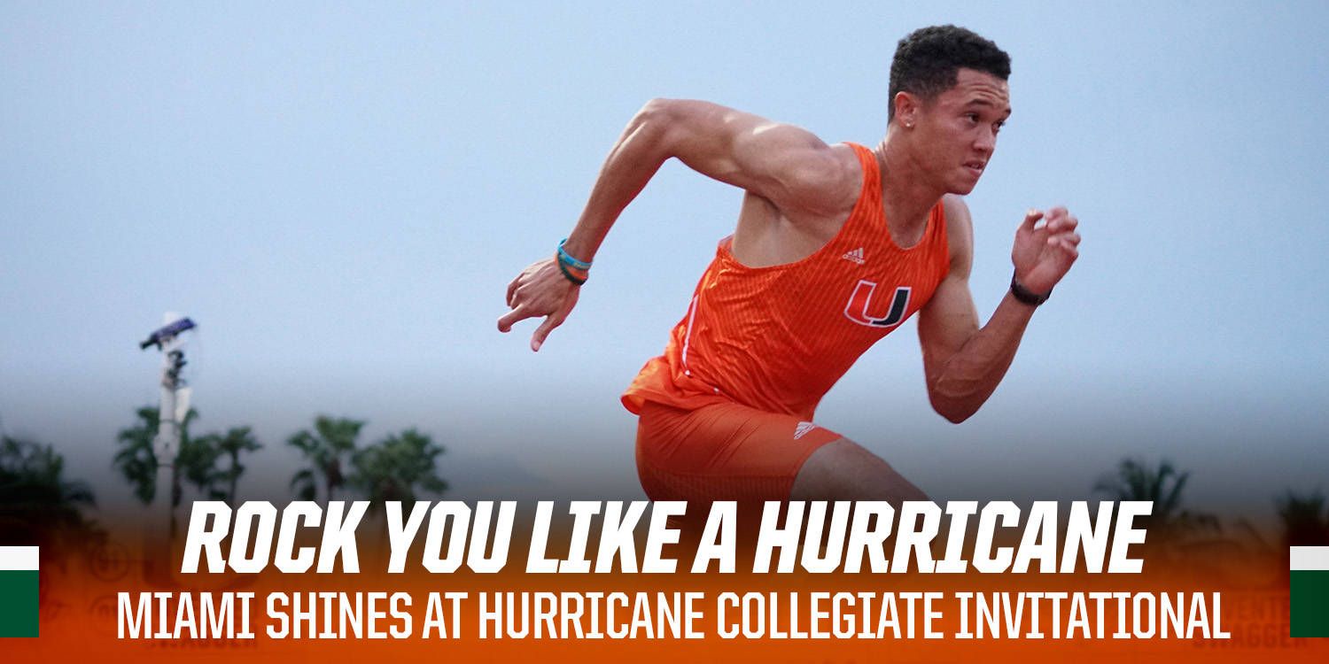 @CanesTrack Shines at Hurricane Collegiate Invitational