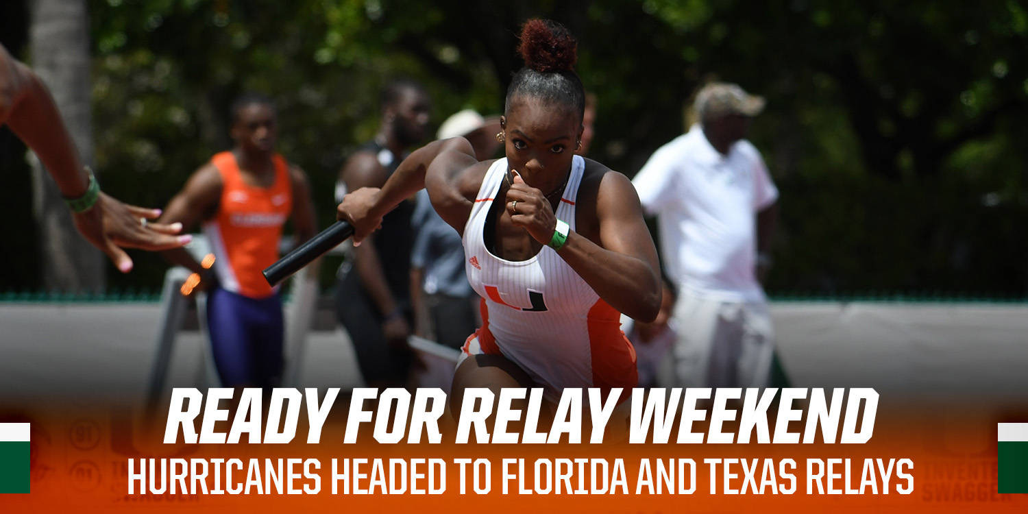 @CanesTrack Ready for Relay Weekend