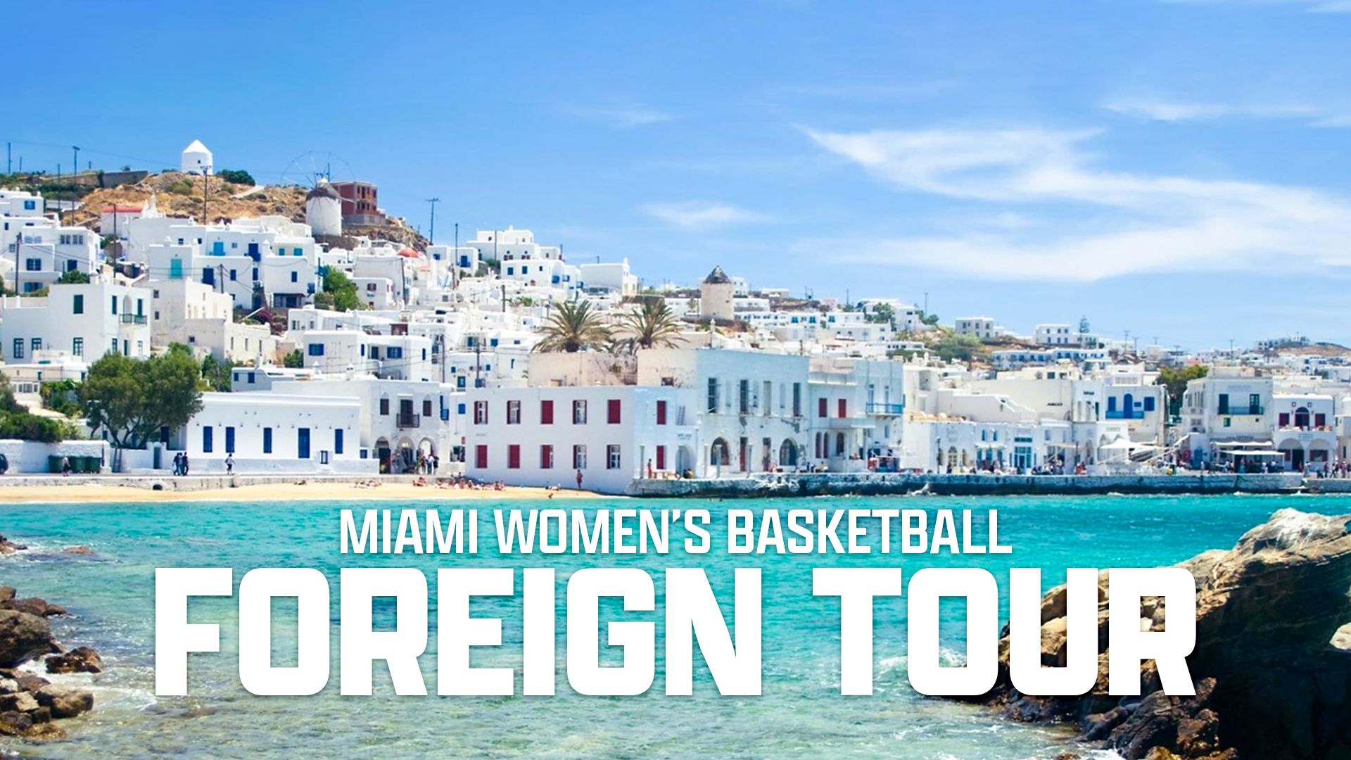 Miami Set for August Foreign Tour to France and Greece