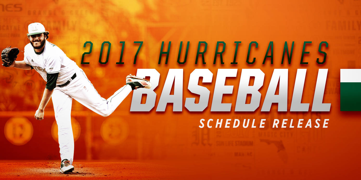 @CanesBaseball Releases 2017 Schedule