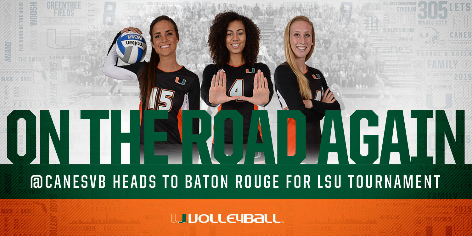 @CanesVB Ready for LSU Tournament