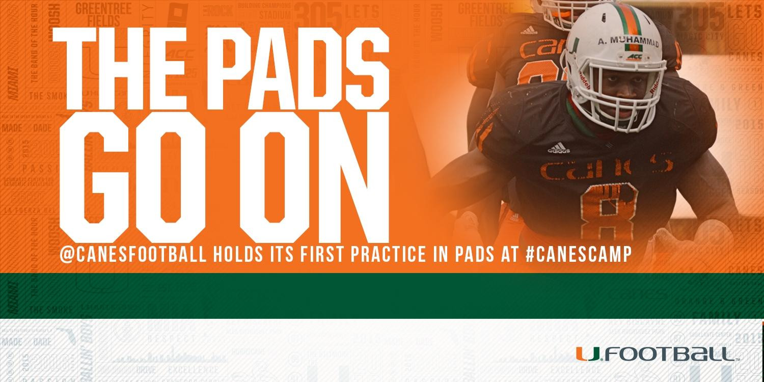 @CanesFootball Puts the Pads On During Day Three of #CanesCamp