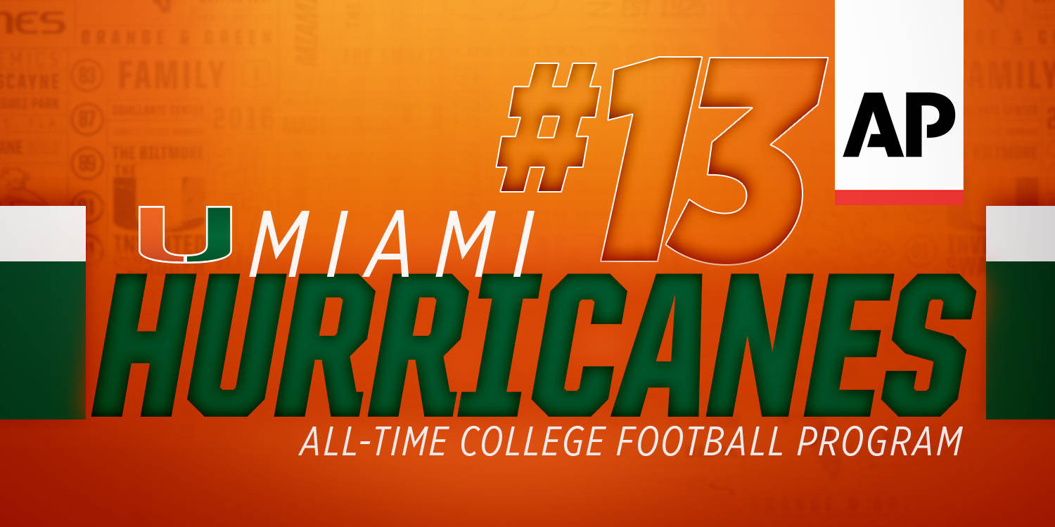 AP Ranks Miami No. 13 All-Time College Program