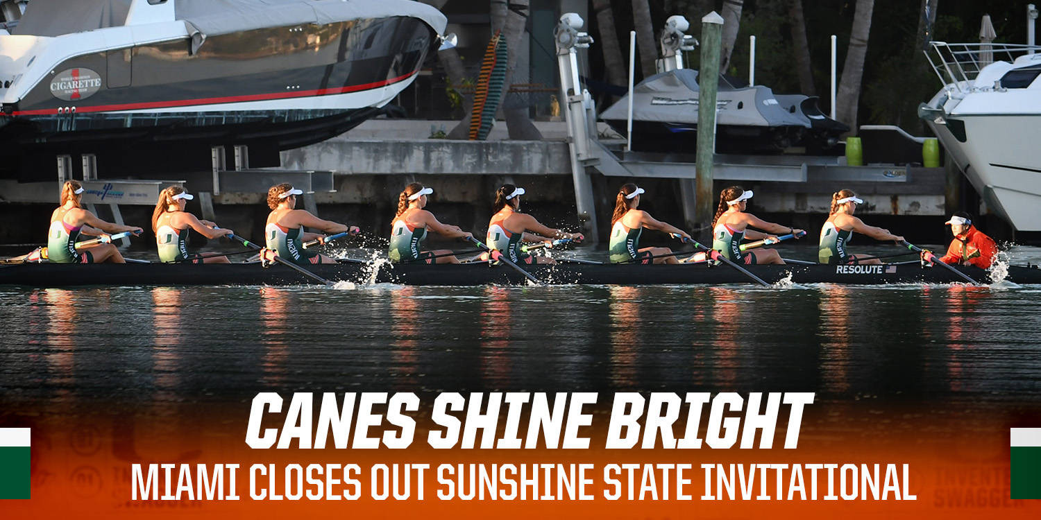 @CanesRowing Wraps Sunshine State Invitational