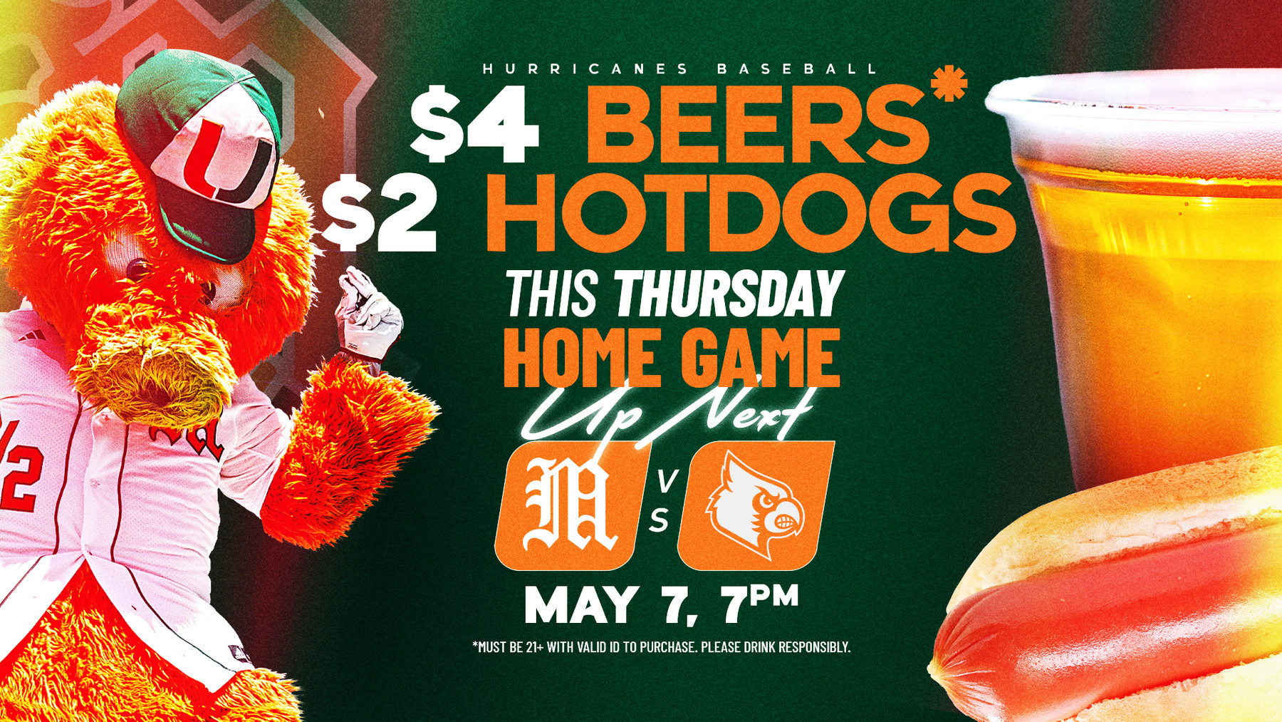 Miami Hurricanes Baseball promotional graphic featuring Sebastian the Ibis, a beer, and a hot dog, advertising $4 beers and $2 hot dogs for the Thursday, May 7 home game against Louisville at 7 p.m. Must be 21+ with valid ID to purchase; please drink responsibly.
