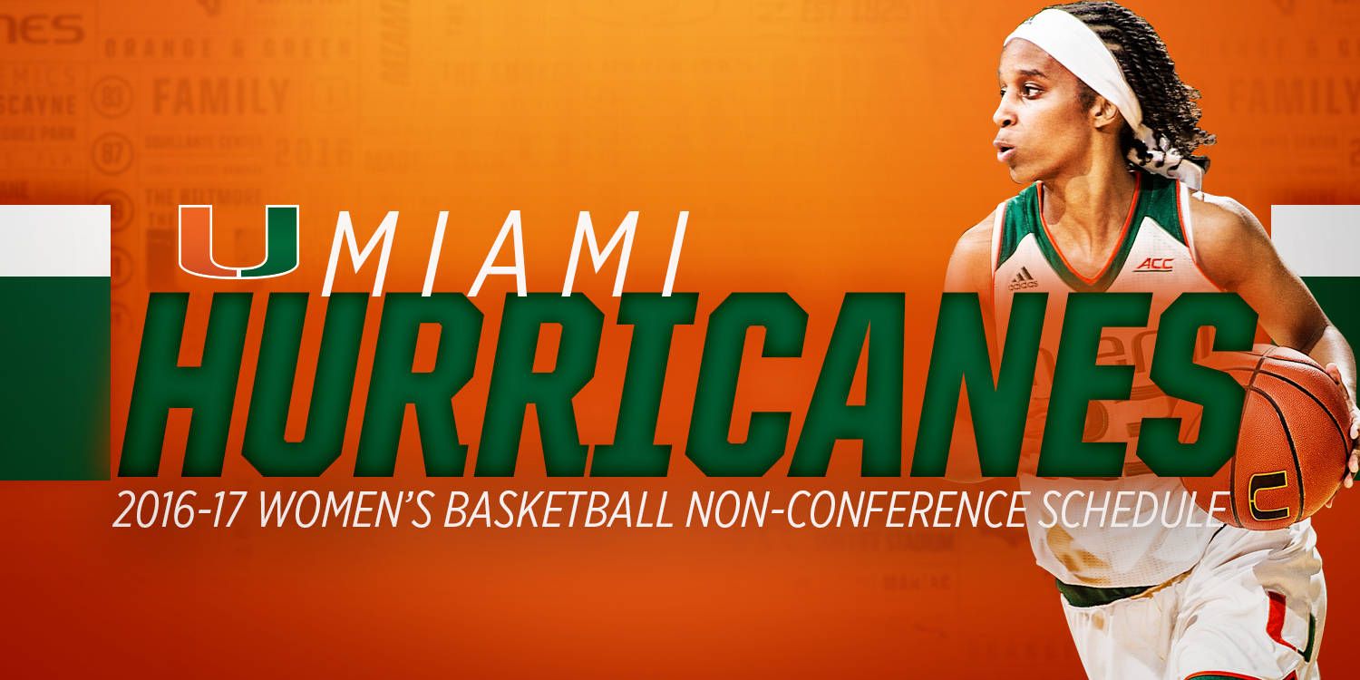 @CanesWBB Releases 2016-17 Non-Conference Schedule