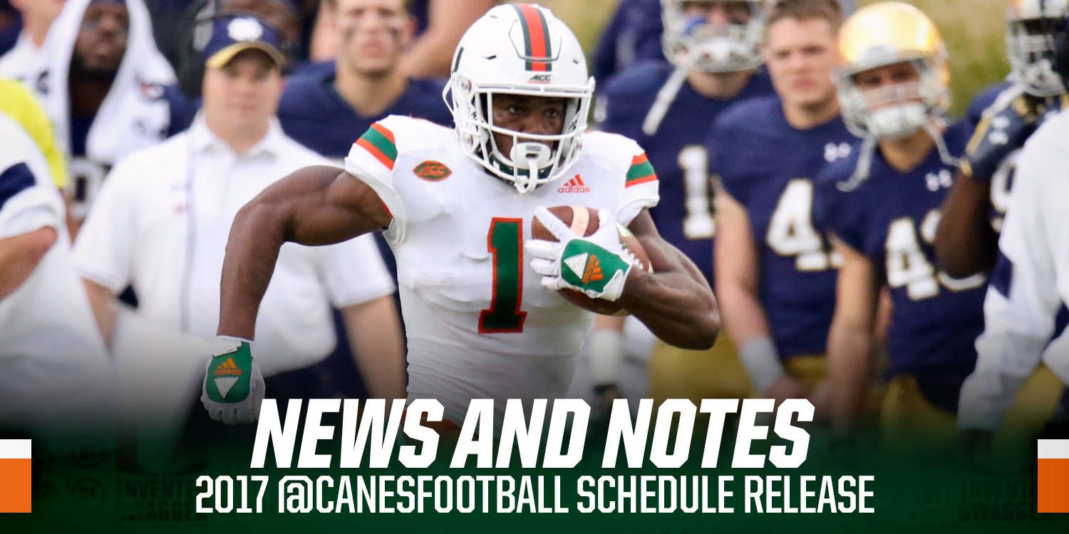 2017 Canes Football Schedule News and Notes University of Miami Athletics