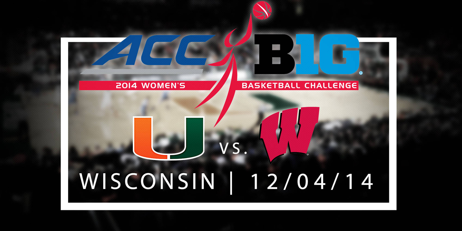 WBB vs. Wisconsin in ACC / Big Ten Challenge