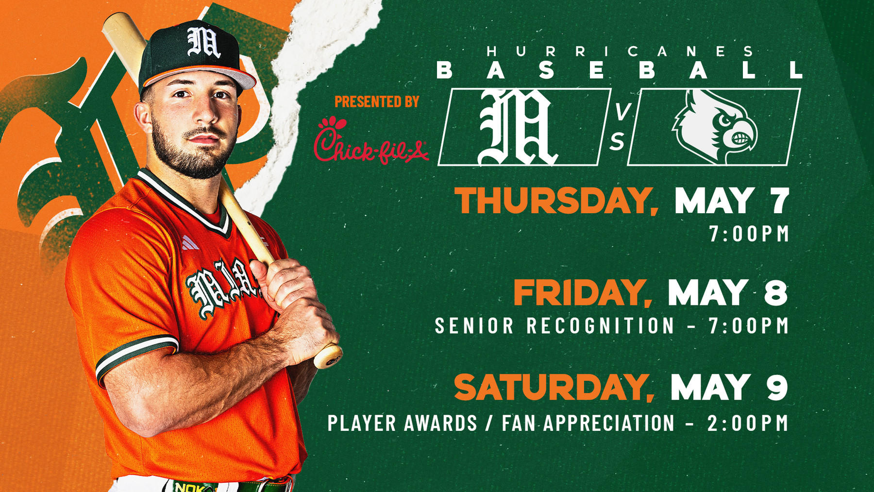 Buy tickets for Hurricanes Baseball vs. Louisville from May 7 through May 9, including senior recognition on Friday and player awards and fan appreciation on Saturday.