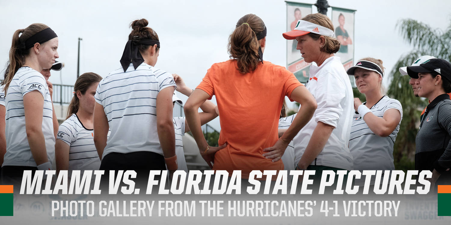 Photos: @CanesWTennis 4, Florida State 1