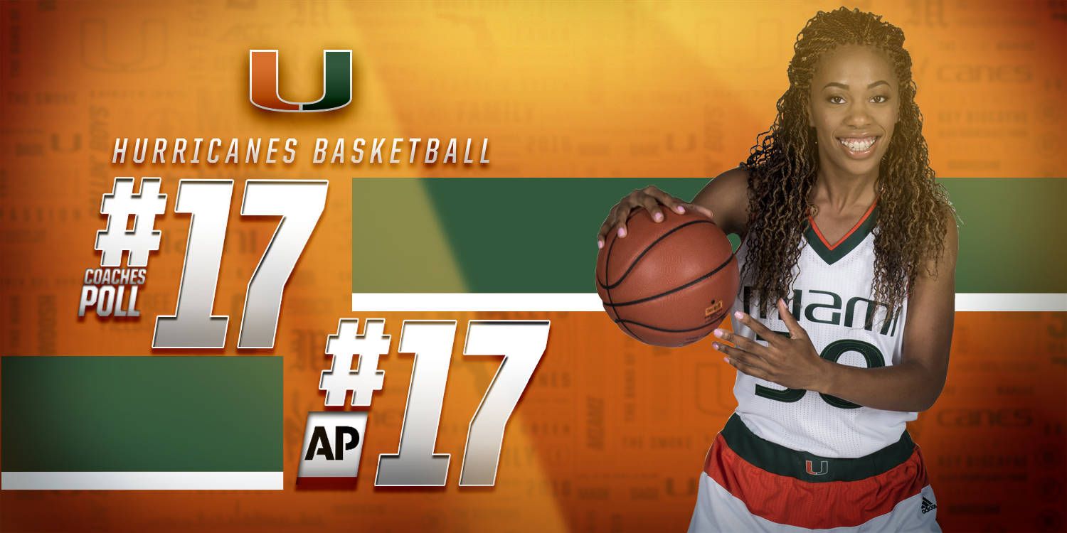 @CanesWBB Ranked No. 17 in Both Polls