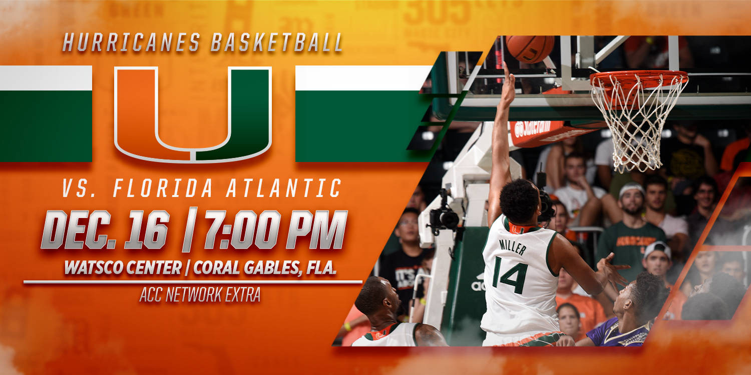 Game Day: Miami vs. Florida Atlantic - Dec. 16