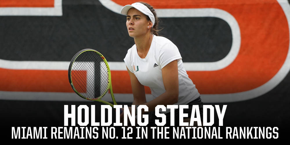 @CanesWTennis Stays at No. 12 Nationally